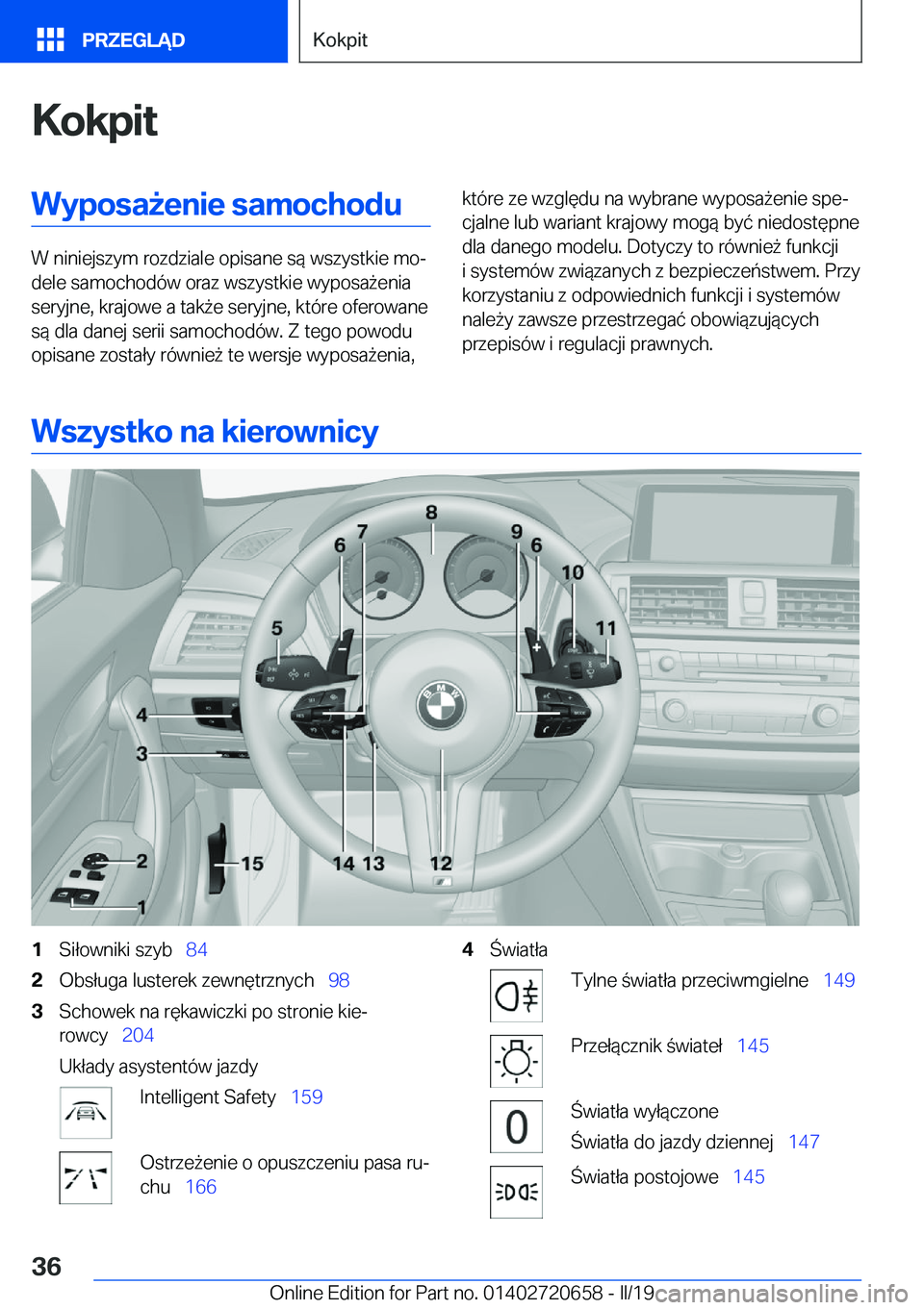 BMW M2 2020  Instrukcja obsługi (in Polish) �K�o�k�p�i�t�W�y�p�o�s�a9�e�n�i�e��s�a�m�o�c�h�o�d�u
�W��n�i�n�i�e�j�s�z�y�m��r�o�z�d�z�i�a�l�e��o�p�i�s�a�n�e��s�