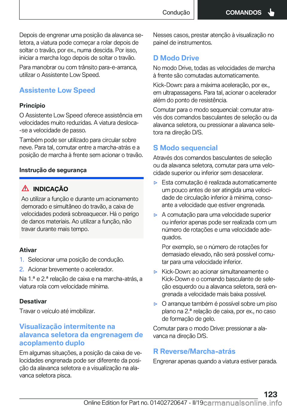 BMW M2 2020  Manual do condutor (in Portuguese) �D�e�p�o�i�s��d�e��e�n�g�r�e�n�a�r��u�m�a��p�o�s�i�