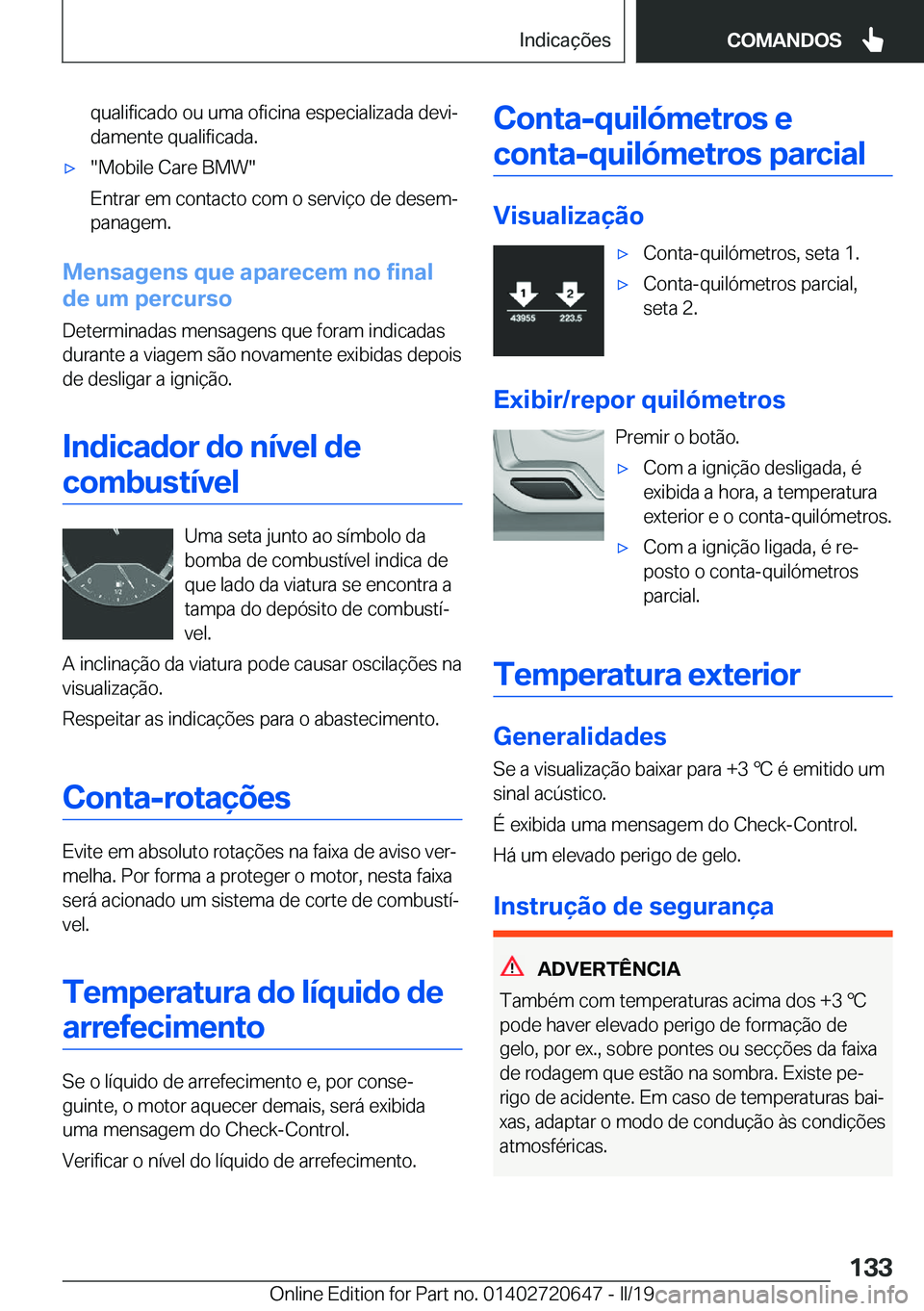 BMW M2 2020  Manual do condutor (in Portuguese) �q�u�a�l�i�f�i�c�a�d�o��o�u��u�m�a��o�f�i�c�i�n�a��e�s�p�e�c�i�a�l�i�z�a�d�a��d�e�v�iª�d�a�m�e�n�t�e��q�u�a�l�i�f�i�c�a�d�a�.'x��M�o�b�i�l�e��C�a�r�e��B�M�W�
�E�n�t�r�a�r��e�m��c�o�n