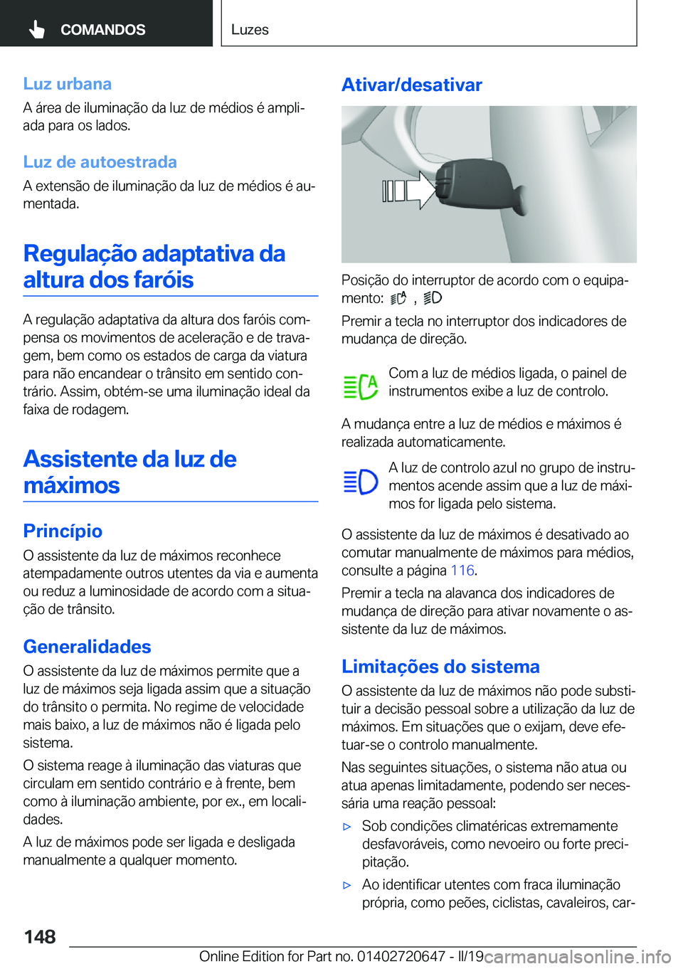 BMW M2 2020  Manual do condutor (in Portuguese) �L�u�z��u�r�b�a�n�a�A��á�r�e�a��d�e��i�l�u�m�i�n�a�