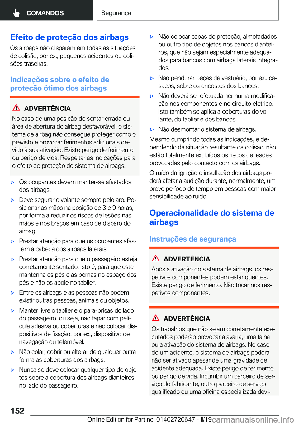 BMW M2 2020  Manual do condutor (in Portuguese) �E�f�e�i�t�o��d�e��p�r�o�t�e�