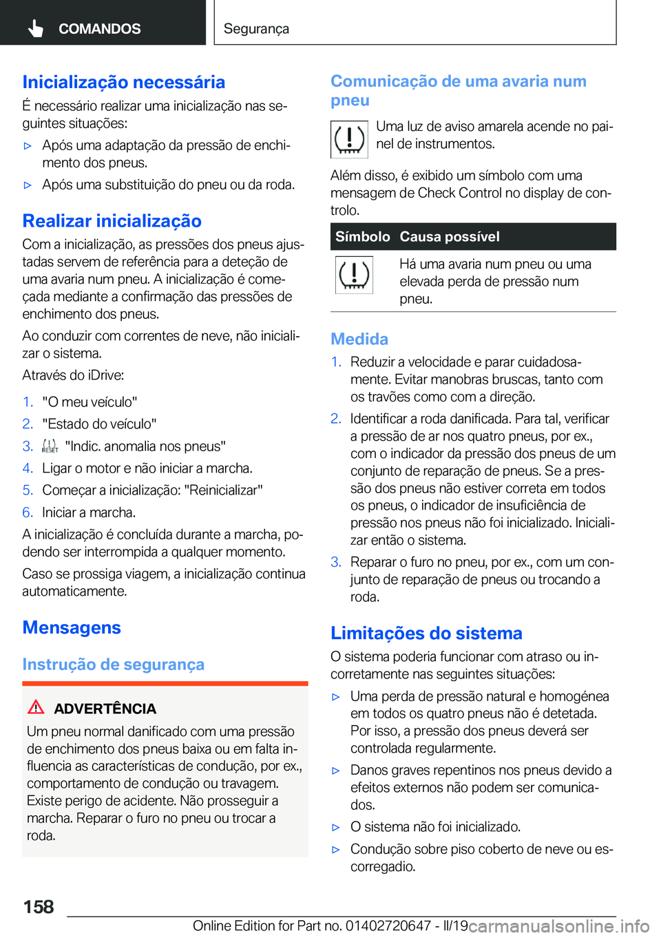 BMW M2 2020  Manual do condutor (in Portuguese) �I�n�i�c�i�a�l�i�z�a�