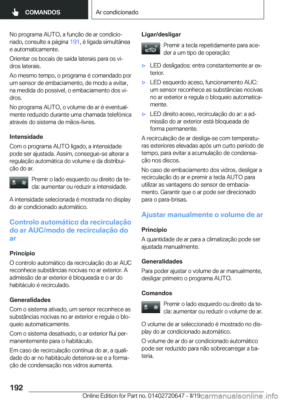 BMW M2 2020  Manual do condutor (in Portuguese) �N�o��p�r�o�g�r�a�m�a��A�U�T�O�,��a��f�u�n�