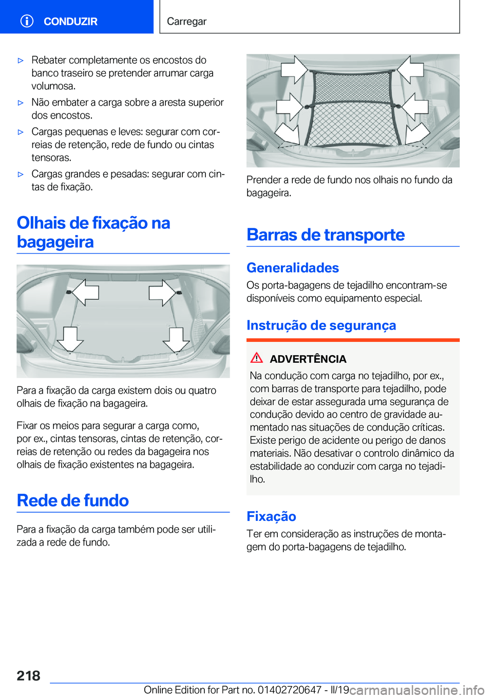 BMW M2 2020  Manual do condutor (in Portuguese) 'x�R�e�b�a�t�e�r��c�o�m�p�l�e�t�a�m�e�n�t�e��o�s��e�n�c�o�s�t�o�s��d�o
�b�a�n�c�o��t�r�a�s�e�i�r�o��s�e��p�r�e�t�e�n�d�e�r��a�r�r�u�m�a�r��c�a�r�g�a �v�o�l�u�m�o�s�a�.'x�N�ã�o��e�m�