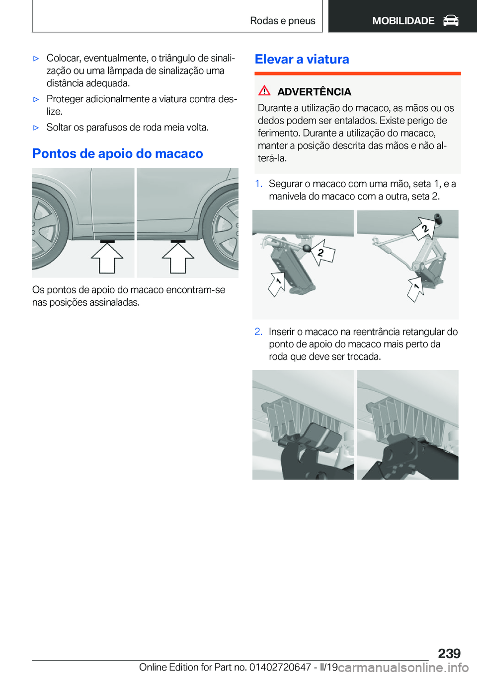 BMW M2 2020  Manual do condutor (in Portuguese) 'x�C�o�l�o�c�a�r�,��e�v�e�n�t�u�a�l�m�e�n�t�e�,��o��t�r�i�â�n�g�u�l�o��d�e��s�i�n�a�l�iª�z�a�