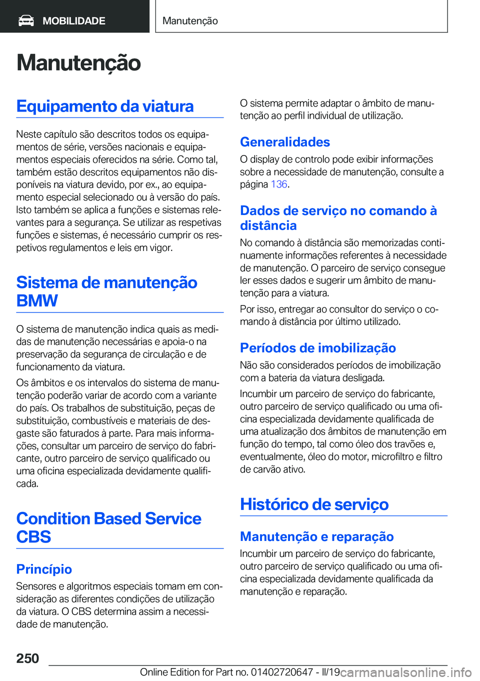 BMW M2 2020  Manual do condutor (in Portuguese) �M�a�n�u�t�e�n�