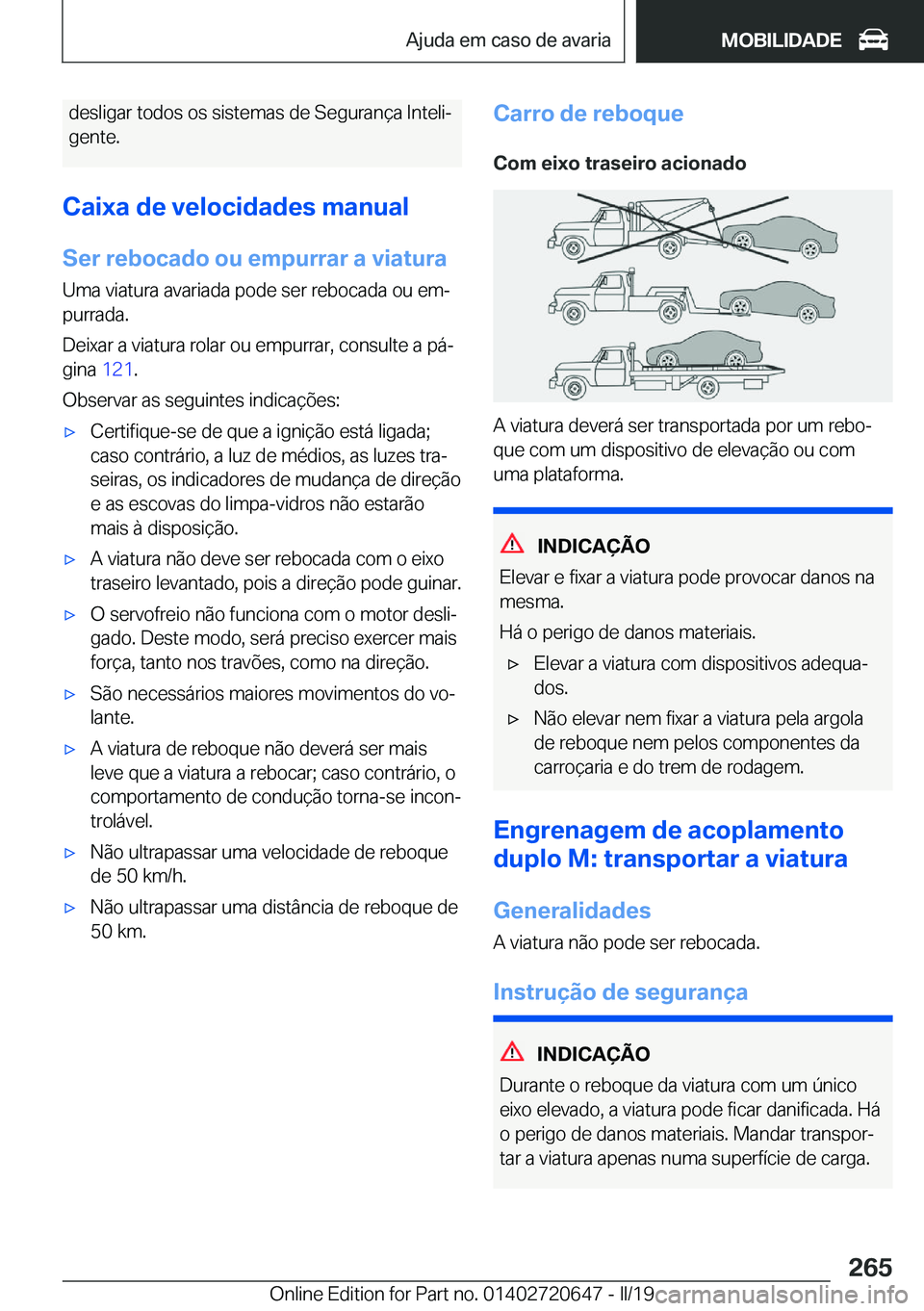 BMW M2 2020  Manual do condutor (in Portuguese) �d�e�s�l�i�g�a�r��t�o�d�o�s��o�s��s�i�s�t�e�m�a�s��d�e��S�e�g�u�r�a�n�