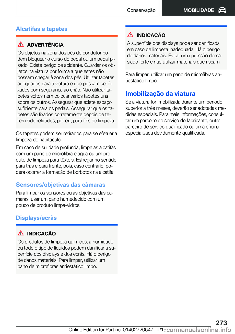 BMW M2 2020  Manual do condutor (in Portuguese) �A�l�c�a�t�i�f�a�s��e��t�a�p�e�t�e�s
�A�D�V�E�R�T�