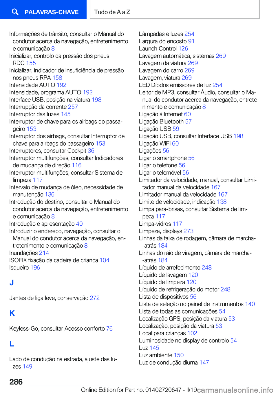 BMW M2 2020  Manual do condutor (in Portuguese) �I�n�f�o�r�m�a�
