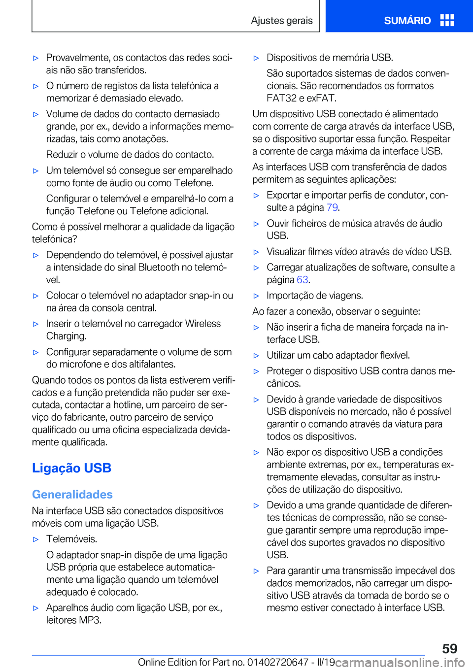 BMW M2 2020  Manual do condutor (in Portuguese) 'x�P�r�o�v�a�v�e�l�m�e�n�t�e�,��o�s��c�o�n�t�a�c�t�o�s��d�a�s��r�e�d�e�s��s�o�c�iª�a�i�s��n�ã�o��s�ã�o��t�r�a�n�s�f�e�r�i�d�o�s�.'x�O��n�
