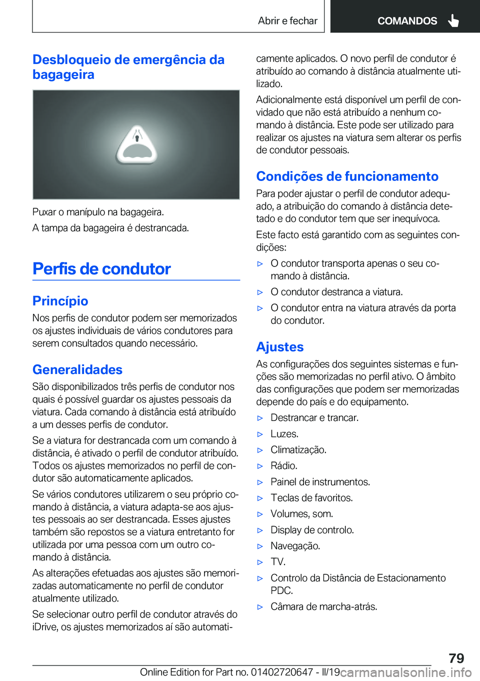 BMW M2 2020  Manual do condutor (in Portuguese) �D�e�s�b�l�o�q�u�e�i�o��d�e��e�m�e�r�g�ê�n�c�i�a��d�a
�b�a�g�a�g�e�i�r�a
�P�u�x�a�r��o��m�a�n�