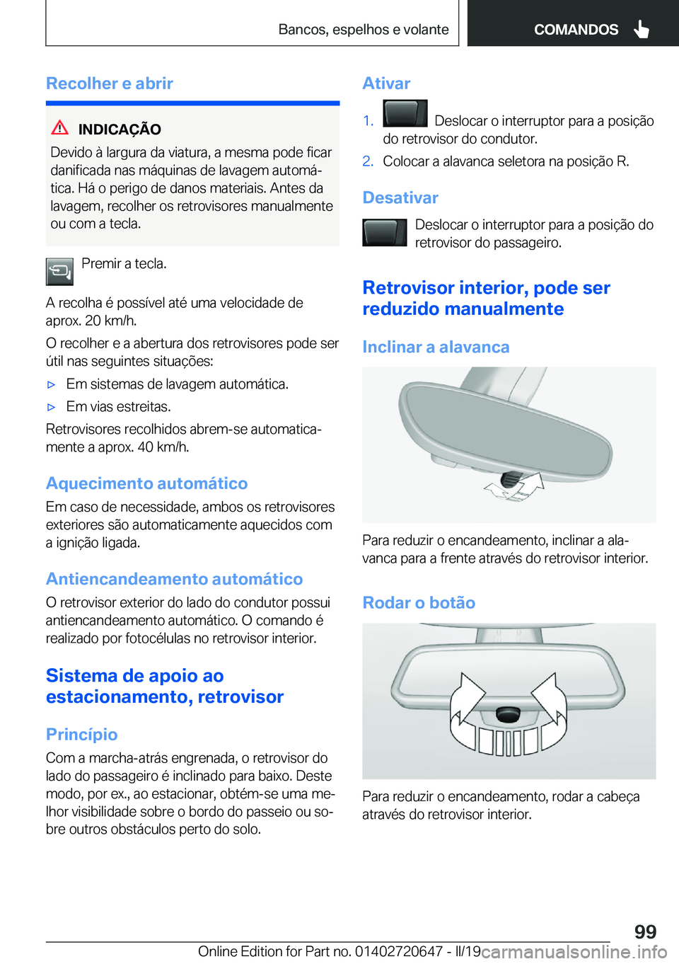 BMW M2 2020  Manual do condutor (in Portuguese) �R�e�c�o�l�h�e�r��e��a�b�r�i�r
�I�N�D�I�C�A�