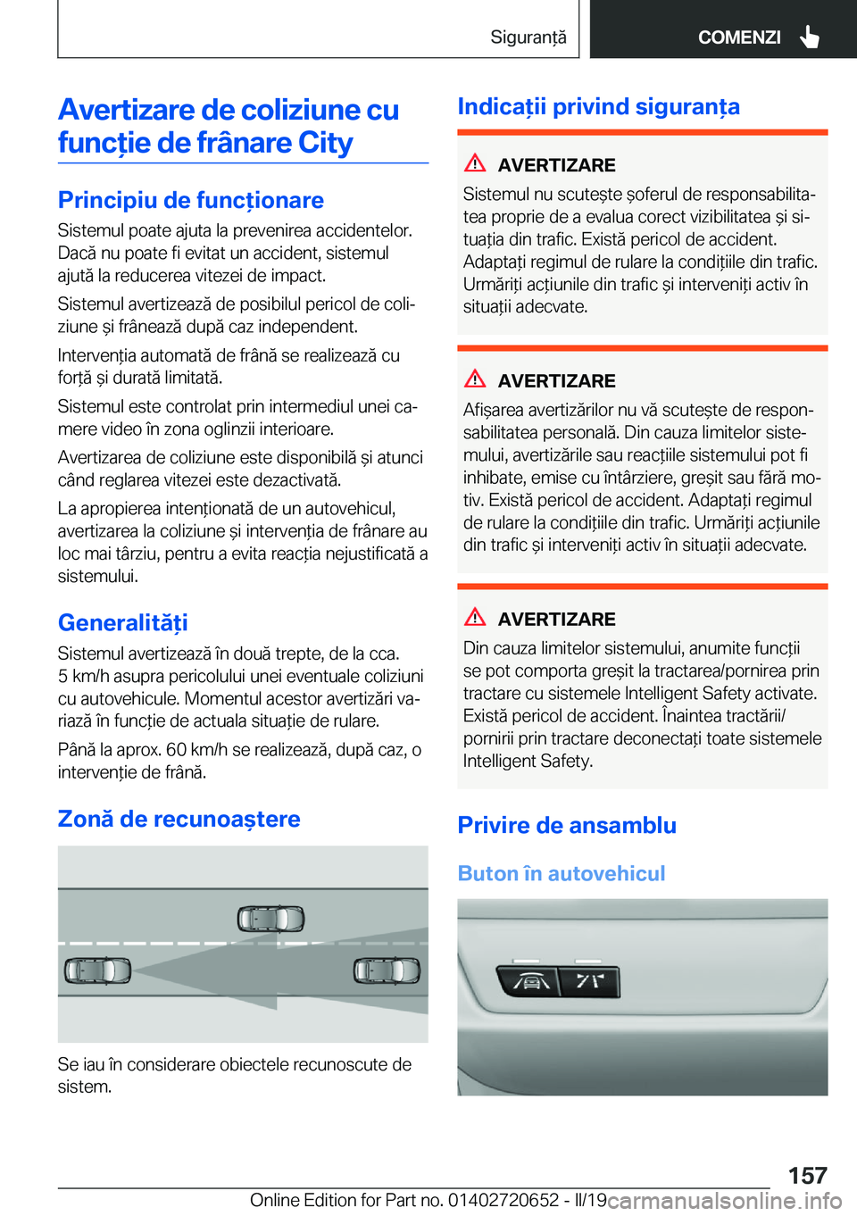 BMW M2 2020  Ghiduri De Utilizare (in Romanian) �A�v�e�r�t�i�z�a�r�e��d�e��c�o�l�i�z�i�u�n�e��c�u�f�u�n�c�i�e��d�e��f�r�