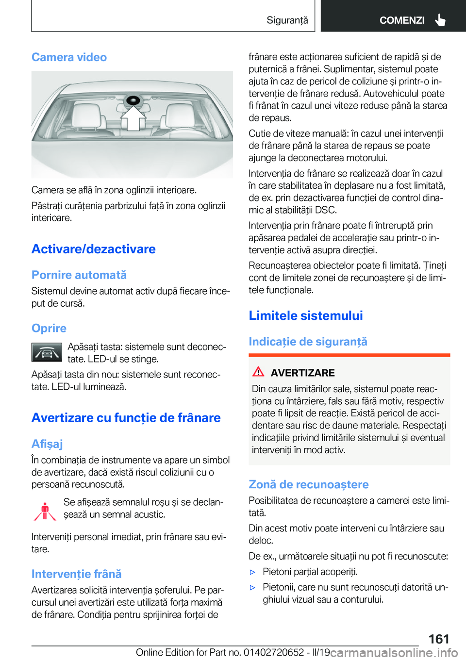 BMW M2 2020  Ghiduri De Utilizare (in Romanian) �C�a�m�e�r�a��v�i�d�e�o
�C�a�m�e�r�a��s�e��a�f�l�