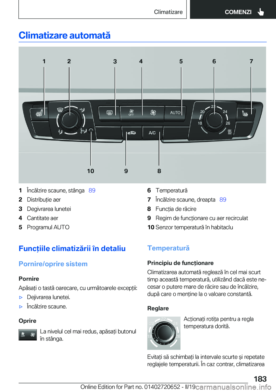 BMW M2 2020  Ghiduri De Utilizare (in Romanian) �C�l�i�m�a�t�i�z�a�r�e��a�u�t�o�m�a�t�