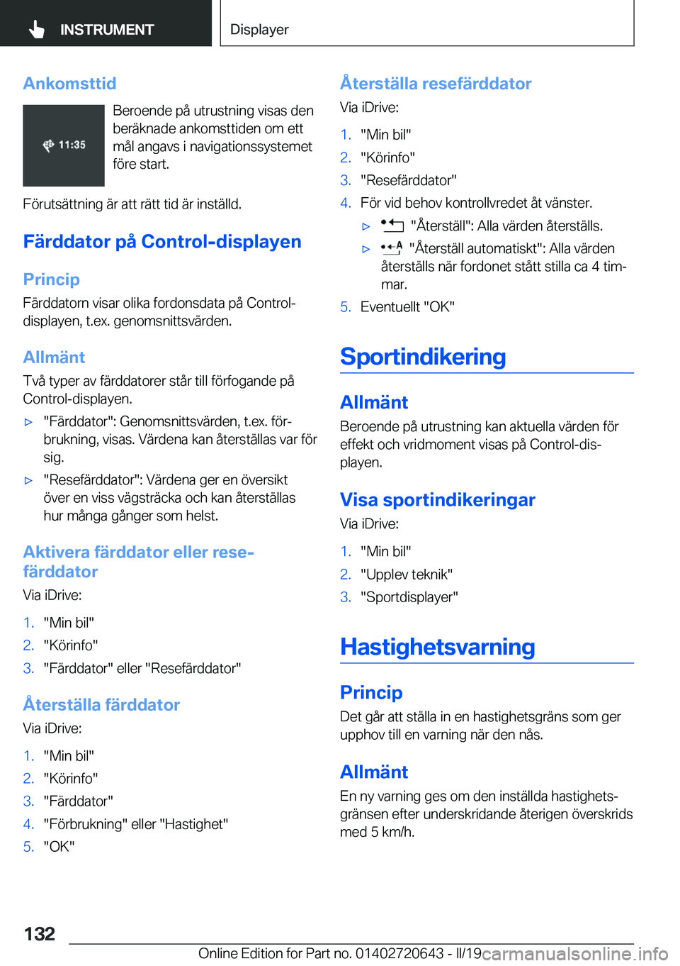 BMW M2 2020  InstruktionsbÖcker (in Swedish) �A�n�k�o�m�s�t�t�i�d�B�e�r�o�e�n�d�e��p�å��u�t�r�u�s�t�n�i�n�g��v�i�s�a�s��d�e�n
�b�e�r�ä�k�n�a�d�e��a�n�k�o�m�s�t�t�i�d�e�n��o�m��e�t�t
�m�å�l��a�n�g�a�v�s��i��n�a�v�i�g�a�t�i�o�n�s�s�y�