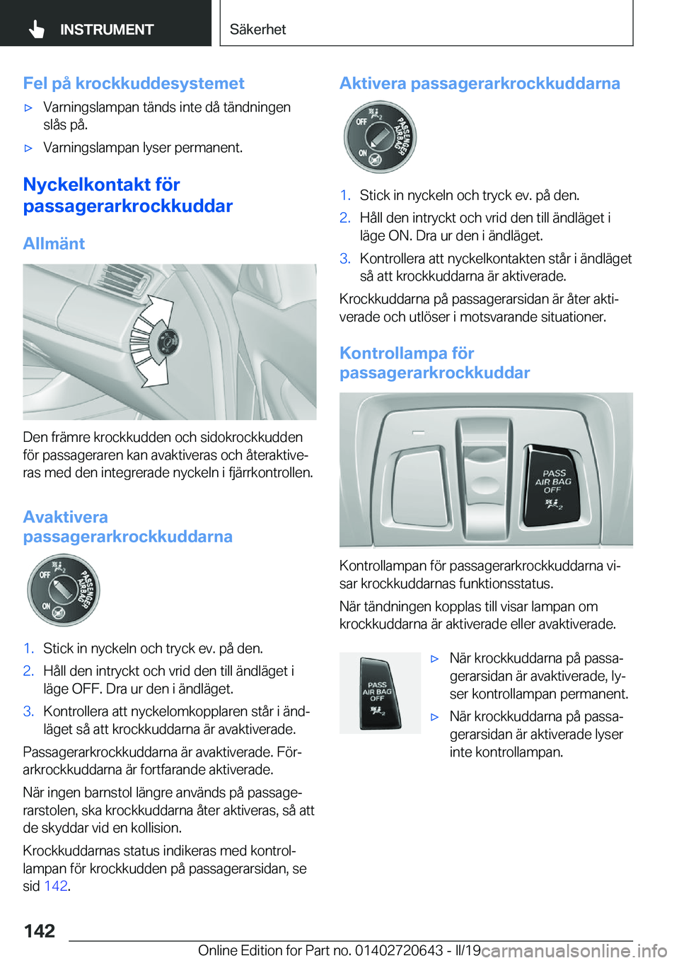 BMW M2 2020  InstruktionsbÖcker (in Swedish) �F�e�l��p�å��k�r�o�c�k�k�u�d�d�e�s�y�s�t�e�m�e�t'x�V�a�r�n�i�n�g�s�l�a�m�p�a�n��t�ä�n�d�s��i�n�t�e��d�å��t�ä�n�d�n�i�n�g�e�n
�s�l�å�s��p�å�.'x�V�a�r�n�i�n�g�s�l�a�m�p�a�n��l�y�s�