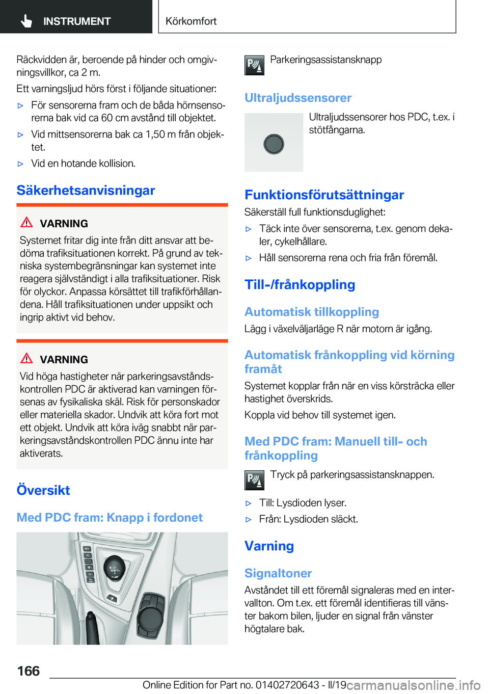 BMW M2 2020  InstruktionsbÖcker (in Swedish) �R�ä�c�k�v�i�d�d�e�n��ä�r�,��b�e�r�o�e�n�d�e��p�å��h�i�n�d�e�r��o�c�h��o�m�g�i�vj
�n�i�n�g�s�v�i�l�l�k�o�r�,��c�a��2��m�.
�E�t�t��v�a�r�n�i�n�g�s�l�j�u�d��h�