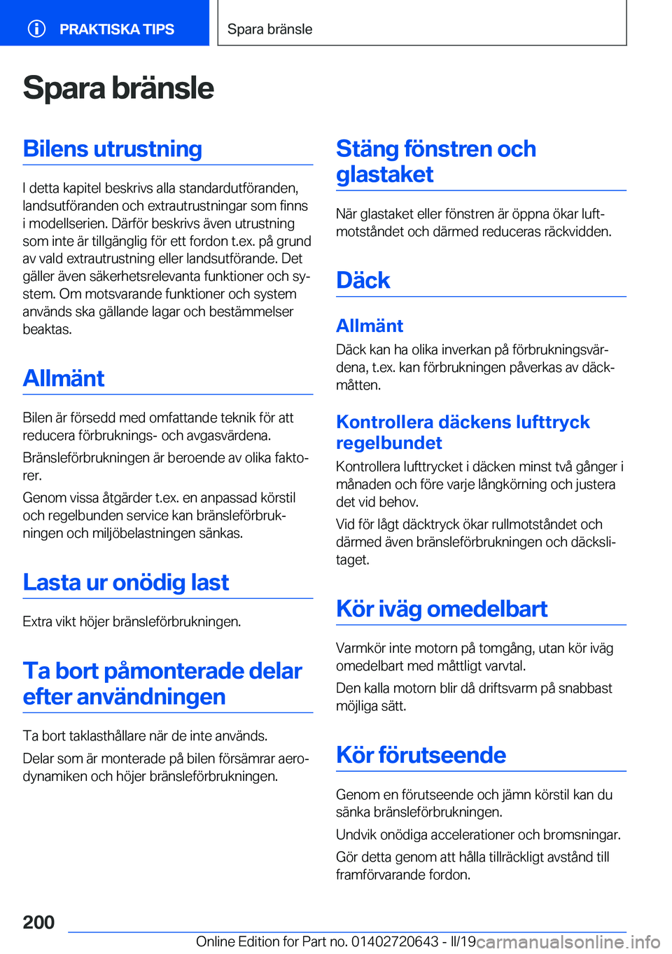 BMW M2 2020  InstruktionsbÖcker (in Swedish) �S�p�a�r�a��b�r�ä�n�s�l�e�B�i�l�e�n�s��u�t�r�u�s�t�n�i�n�g
�I��d�e�t�t�a��k�a�p�i�t�e�l��b�e�s�k�r�i�v�s��a�l�l�a��s�t�a�n�d�a�r�d�u�t�f�