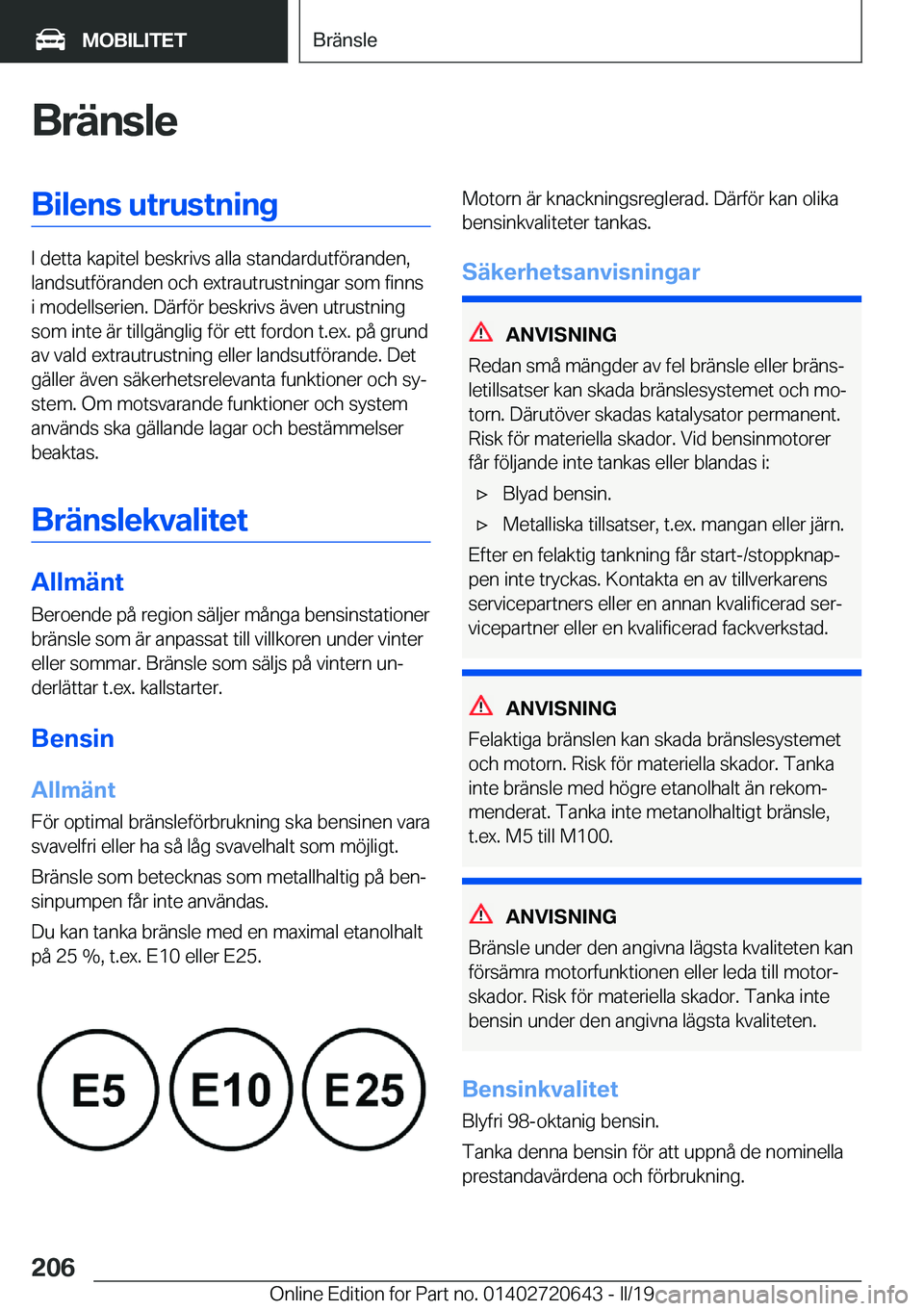 BMW M2 2020  InstruktionsbÖcker (in Swedish) �B�r�ä�n�s�l�e�B�i�l�e�n�s��u�t�r�u�s�t�n�i�n�g
�I��d�e�t�t�a��k�a�p�i�t�e�l��b�e�s�k�r�i�v�s��a�l�l�a��s�t�a�n�d�a�r�d�u�t�f�