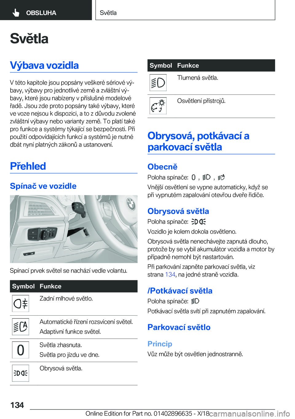 BMW M2 2019  Návod na použití (in Czech) �S�v�ě�t�l�a�V�
