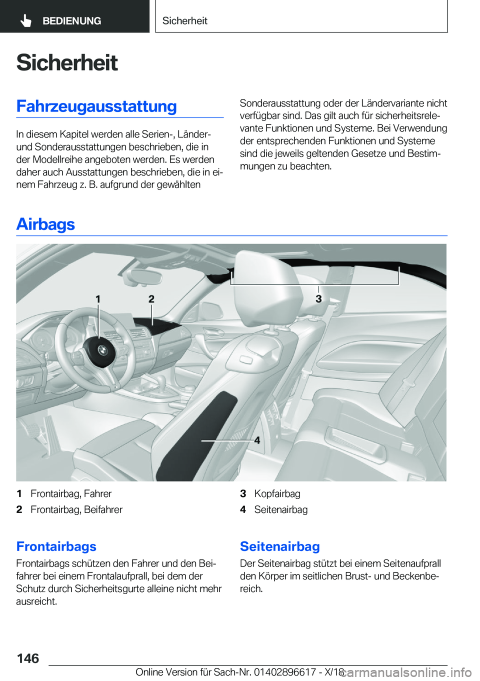 BMW M2 2019  Betriebsanleitungen (in German) �S�i�c�h�e�r�h�e�i�t�F�a�h�r�z�e�u�g�a�u�s�s�t�a�t�t�u�n�g
�I�n��d�i�e�s�e�m��K�a�p�i�t�e�l��w�e�r�d�e�n��a�l�l�e��S�e�r�i�e�n�-�,��L�