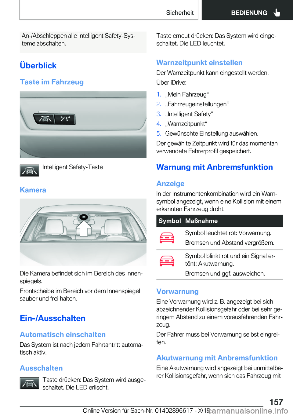 BMW M2 2019  Betriebsanleitungen (in German) �A�n�-�/�A�b�s�c�h�l�e�p�p�e�n��a�l�l�e��I�n�t�e�l�l�i�g�e�n�t��S�a�f�e�t�y�-�S�y�sj�t�e�m�e��a�b�s�c�h�a�l�t�e�n�.
�