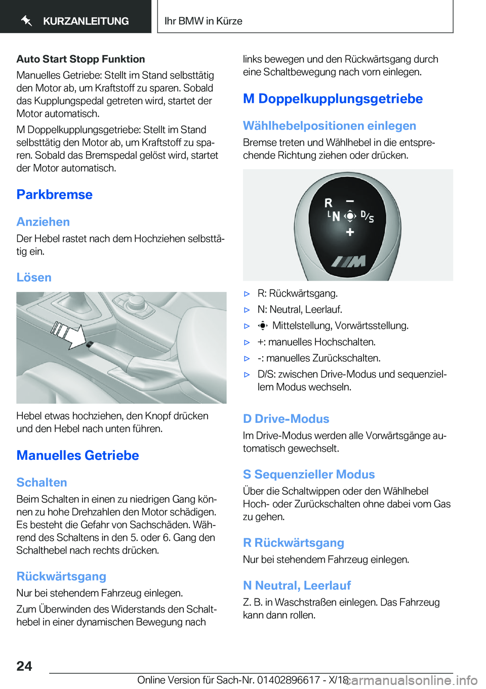 BMW M2 2019  Betriebsanleitungen (in German) �A�u�t�o��S�t�a�r�t��S�t�o�p�p��F�u�n�k�t�i�o�n
�M�a�n�u�e�l�l�e�s��G�e�t�r�i�e�b�e�:��S�t�e�l�l�t��i�m��S�t�a�n�d��s�e�l�b�s�t�t�