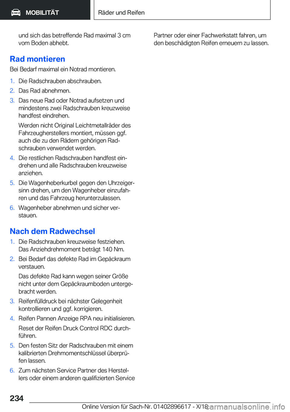 BMW M2 2019  Betriebsanleitungen (in German) �u�n�d��s�i�c�h��d�a�s��b�e�t�r�e�f�f�e�n�d�e��R�a�d��m�a�x�i�m�a�l��3��c�m
�v�o�m��B�o�d�e�n��a�b�h�e�b�t�.
�R�a�d��m�o�n�t�i�e�r�e�n
�B�e�i��B�e�d�a�r�f��m�a�x�i�m�a�l��e�i�n��N�o�t�r�