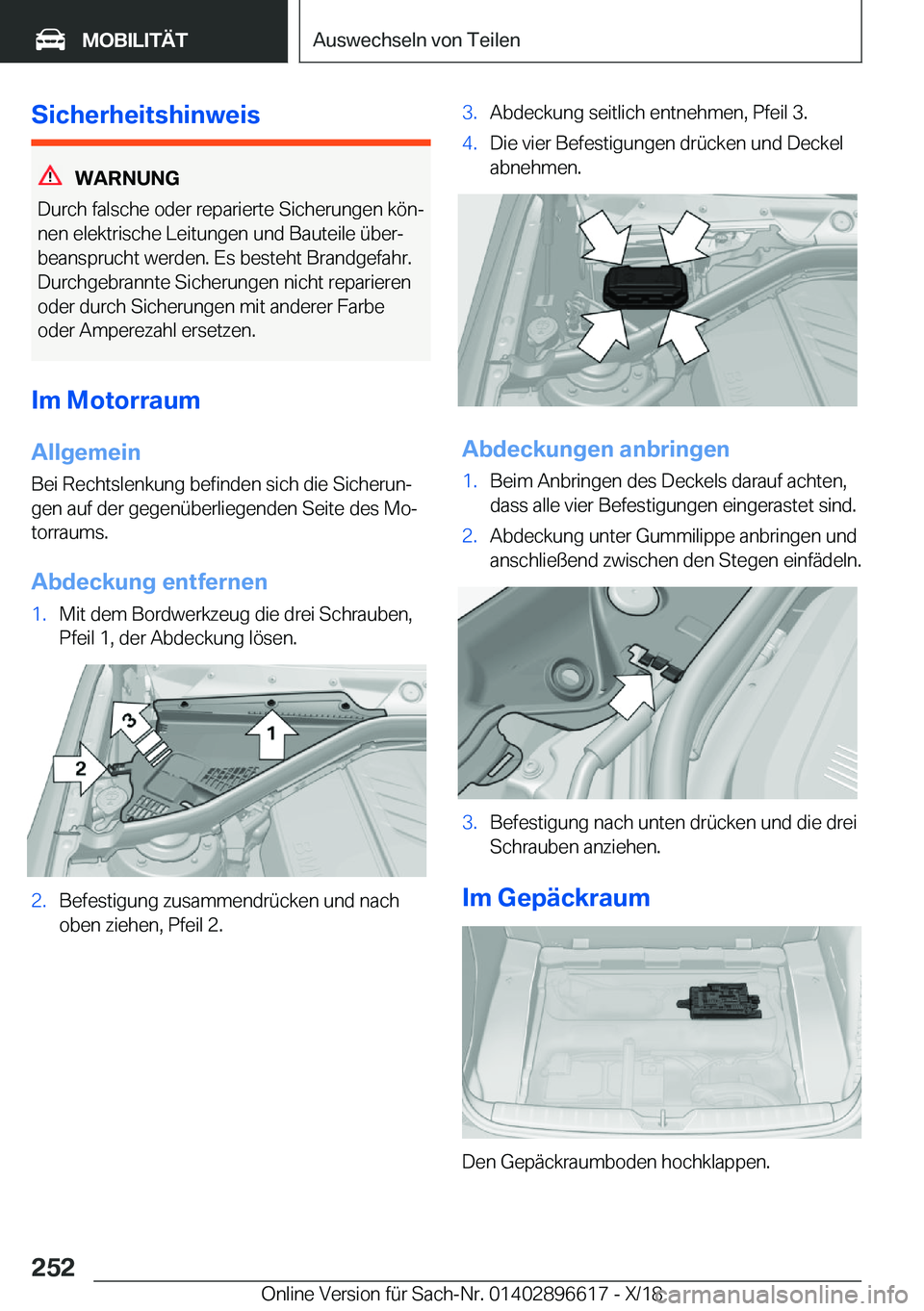 BMW M2 2019  Betriebsanleitungen (in German) �S�i�c�h�e�r�h�e�i�t�s�h�i�n�w�e�i�s
�W�A�R�N�U�N�G
�D�u�r�c�h��f�a�l�s�c�h�e��o�d�e�r��r�e�p�a�r�i�e�r�t�e��S�i�c�h�e�r�u�n�g�e�n��k�