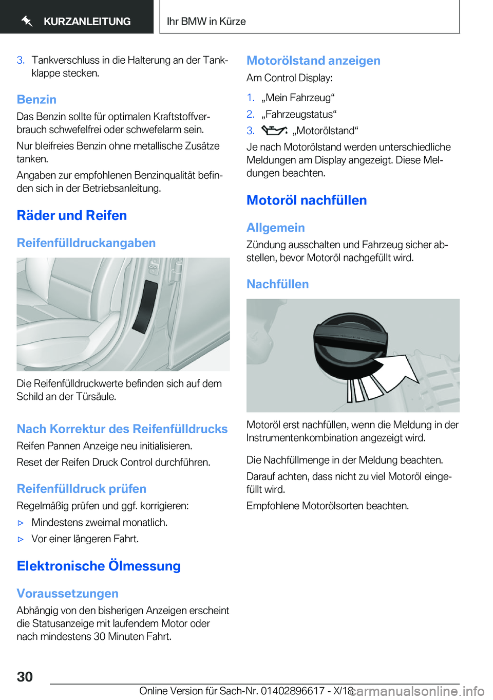 BMW M2 2019  Betriebsanleitungen (in German) �3�.�T�a�n�k�v�e�r�s�c�h�l�u�s�s��i�n��d�i�e��H�a�l�t�e�r�u�n�g��a�n��d�e�r��T�a�n�kj
�k�l�a�p�p�e��s�t�e�c�k�e�n�.
�B�e�n�z�i�n
�D�a�s��B�e�n�z�i�n��s�o�l�l�t�e��f�