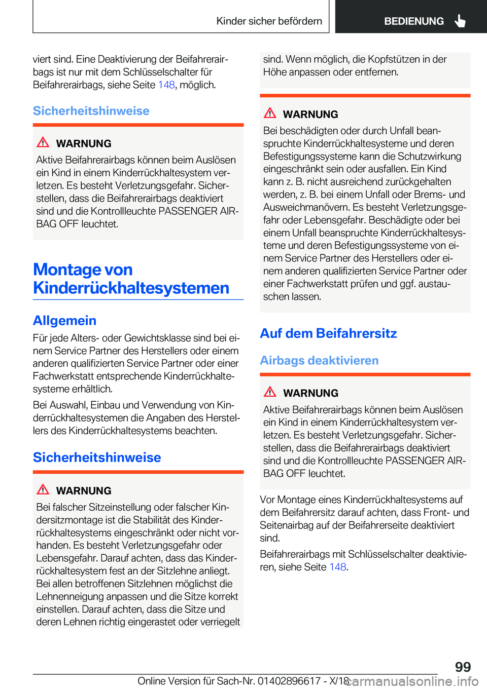 BMW M2 2019  Betriebsanleitungen (in German) �v�i�e�r�t��s�i�n�d�.��E�i�n�e��D�e�a�k�t�i�v�i�e�r�u�n�g��d�e�r��B�e�i�f�a�h�r�e�r�a�i�rj
�b�a�g�s��i�s�t��n�u�r��m�i�t��d�e�m��S�c�h�l�