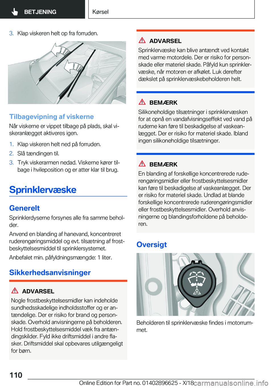 BMW M2 2019  InstruktionsbØger (in Danish) �3�.�K�l�a�p��v�i�s�k�e�r�e�n��h�e�l�t��o�p��f�r�a��f�o�r�r�u�d�e�n�.
�T�i�l�b�a�g�e�v�i�p�n�i�n�g��a�f��v�i�s�k�e�r�n�e�N�å�r��v�i�s�k�e�r�n�e��e�r��v�i�p�p�e�t��t�i�l�b�a�g�e��p�å��p�