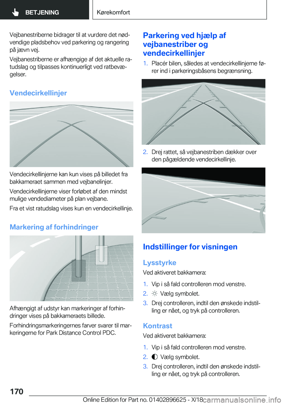 BMW M2 2019  InstruktionsbØger (in Danish) �V�e�j�b�a�n�e�s�t�r�i�b�e�r�n�e��b�i�d�r�a�g�e�r��t�i�l��a�t��v�u�r�d�e�r�e��d�e�t��n�