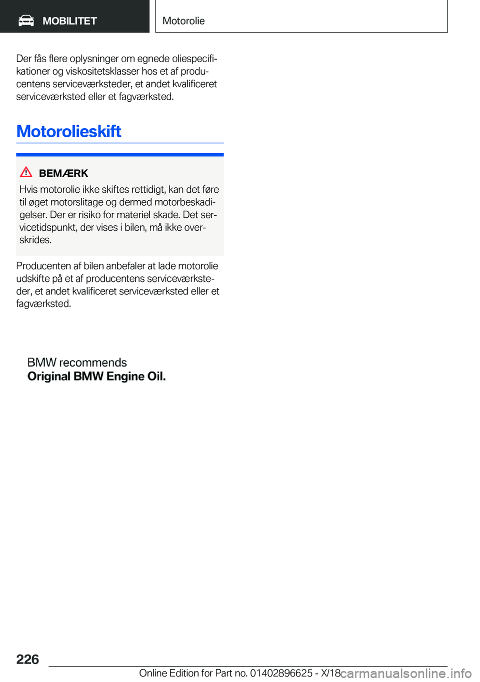 BMW M2 2019  InstruktionsbØger (in Danish) �D�e�r��f�å�s��f�l�e�r�e��o�p�l�y�s�n�i�n�g�e�r��o�m��e�g�n�e�d�e��o�l�i�e�s�p�e�c�i�f�ij
�k�a�t�i�o�n�e�r��o�g��v�i�s�k�o�s�i�t�e�t�s�k�l�a�s�s�e�r��h�o�s��e�t��a�f��p�r�o�d�uj
�c�e�n�