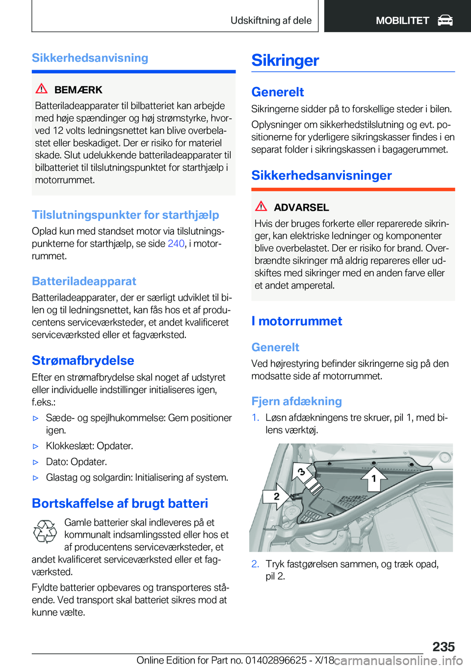 BMW M2 2019  InstruktionsbØger (in Danish) �S�i�k�k�e�r�h�e�d�s�a�n�v�i�s�n�i�n�g
�B�E�M�Æ�R�K
�B�a�t�t�e�r�i�l�a�d�e�a�p�p�a�r�a�t�e�r��t�i�l��b�i�l�b�a�t�t�e�r�i�e�t��k�a�n��a�r�b�e�j�d�e �m�e�d��h�
