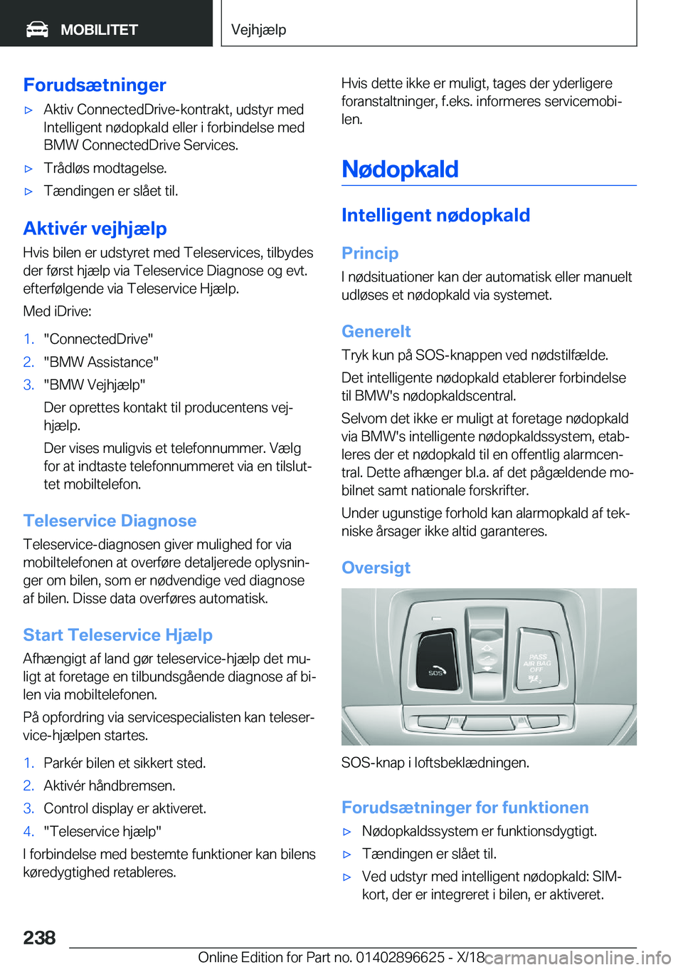 BMW M2 2019  InstruktionsbØger (in Danish) �F�o�r�u�d�s�æ�t�n�i�n�g�e�r'x�A�k�t�i�v��C�o�n�n�e�c�t�e�d�D�r�i�v�e�-�k�o�n�t�r�a�k�t�,��u�d�s�t�y�r��m�e�d
�I�n�t�e�l�l�i�g�e�n�t��n�