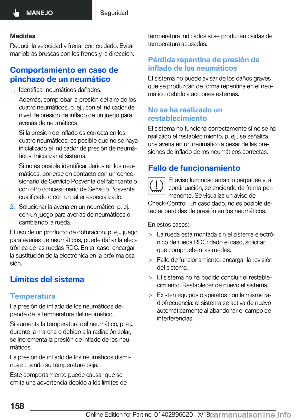 BMW M2 2019  Manuales de Empleo (in Spanish) �M�e�d�i�d�a�s
�R�e�d�u�c�i�r��l�a��v�e�l�o�c�i�d�a�d��y��f�r�e�n�a�r��c�o�n��c�u�i�d�a�d�o�.��E�v�i�t�a�r
�m�a�n�i�o�b�r�a�s��b�r�u�s�c�a�s��c�o�n��l�o�s��f�r�e�n�o�s��y��l�a��d�i�r�e�c