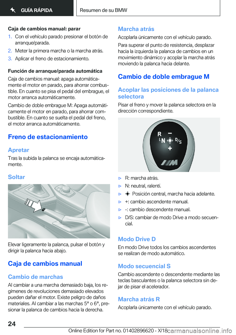 BMW M2 2019  Manuales de Empleo (in Spanish) �C�a�j�a��d�e��c�a�m�b�i�o�s��m�a�n�u�a�l�:��p�a�r�a�r�1�.�C�o�n��e�l��v�e�h�