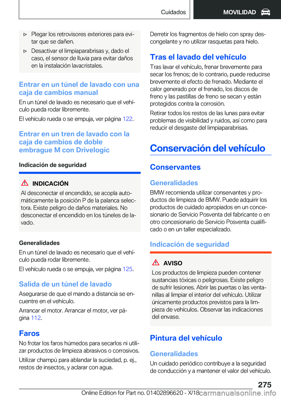 BMW M2 2019  Manuales de Empleo (in Spanish) x�P�l�e�g�a�r��l�o�s��r�e�t�r�o�v�i�s�o�r�e�s��e�x�t�e�r�i�o�r�e�s��p�a�r�a��e�v�iª
�t�a�r��q�u�e��s�e��d�a�