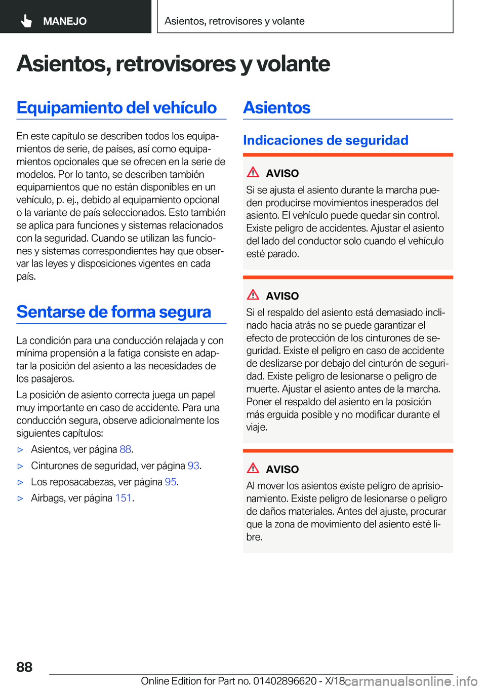 BMW M2 2019  Manuales de Empleo (in Spanish) �A�s�i�e�n�t�o�s�,��r�e�t�r�o�v�i�s�o�r�e�s��y��v�o�l�a�n�t�e�E�q�u�i�p�a�m�i�e�n�t�o��d�e�l��v�e�h�