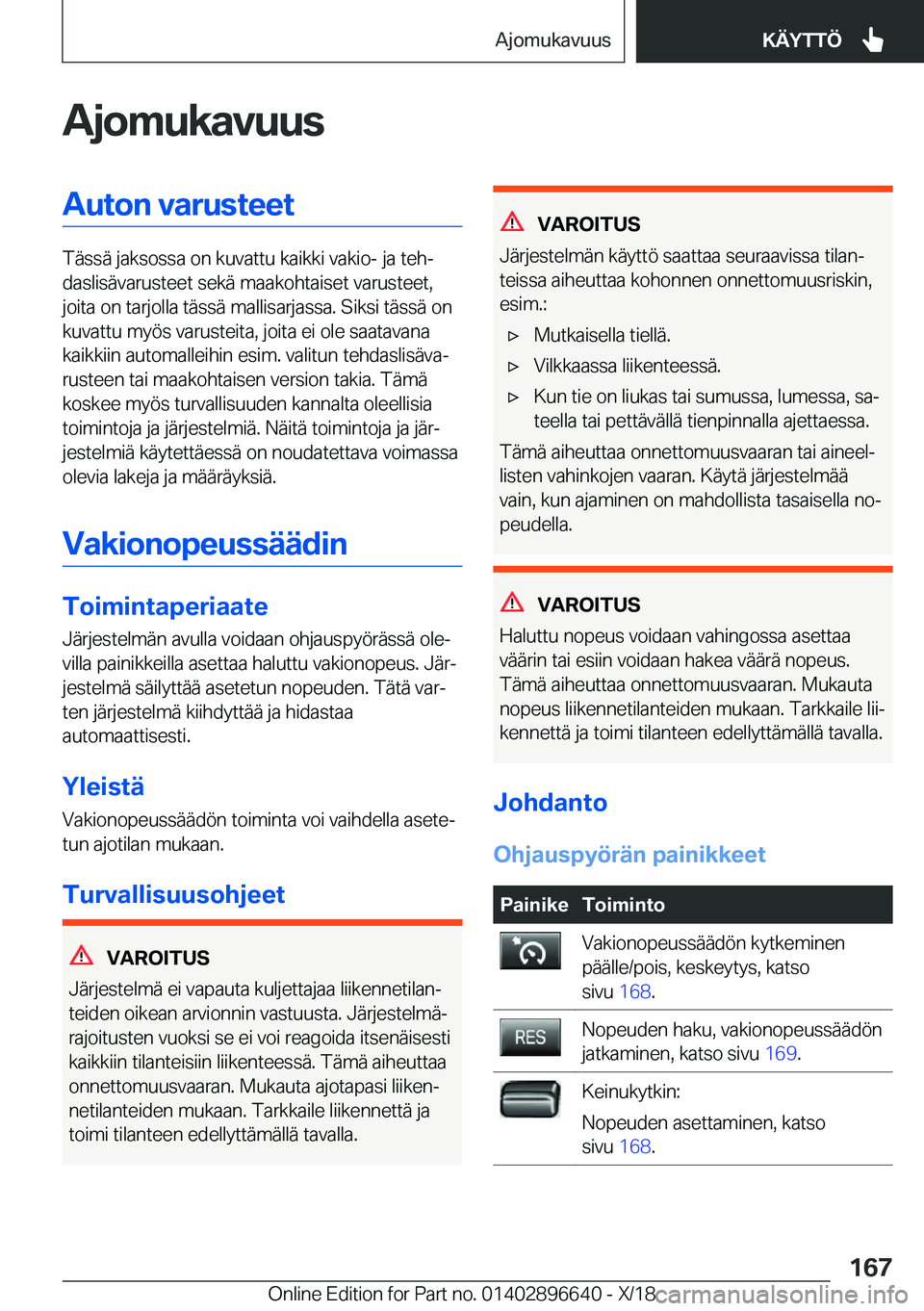 BMW M2 2019  Omistajan Käsikirja (in Finnish) �A�j�o�m�u�k�a�v�u�u�s�A�u�t�o�n��v�a�r�u�s�t�e�e�t
�T�