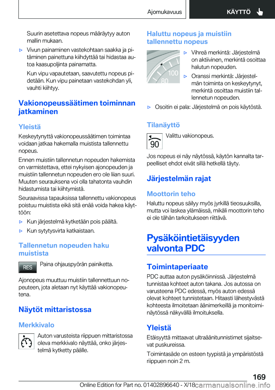 BMW M2 2019  Omistajan Käsikirja (in Finnish) �S�u�u�r�i�n��a�s�e�t�e�t�t�a�v�a��n�o�p�e�u�s��m�