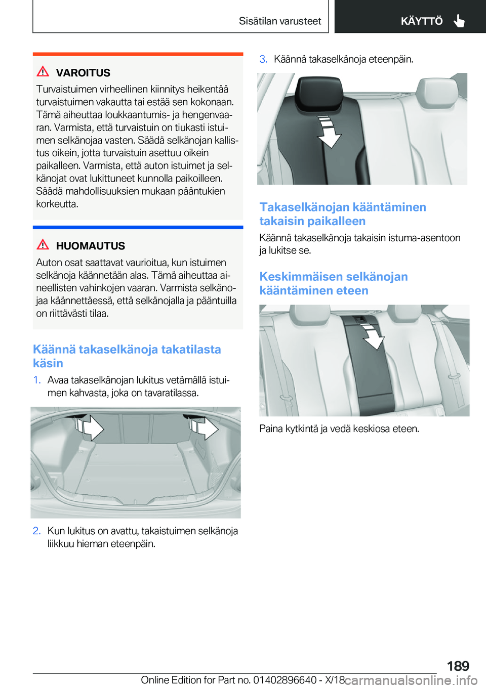 BMW M2 2019  Omistajan Käsikirja (in Finnish) �V�A�R�O�I�T�U�S
�T�u�r�v�a�i�s�t�u�i�m�e�n��v�i�r�h�e�e�l�l�i�n�e�n��k�i�i�n�n�i�t�y�s��h�e�i�k�e�n�t�