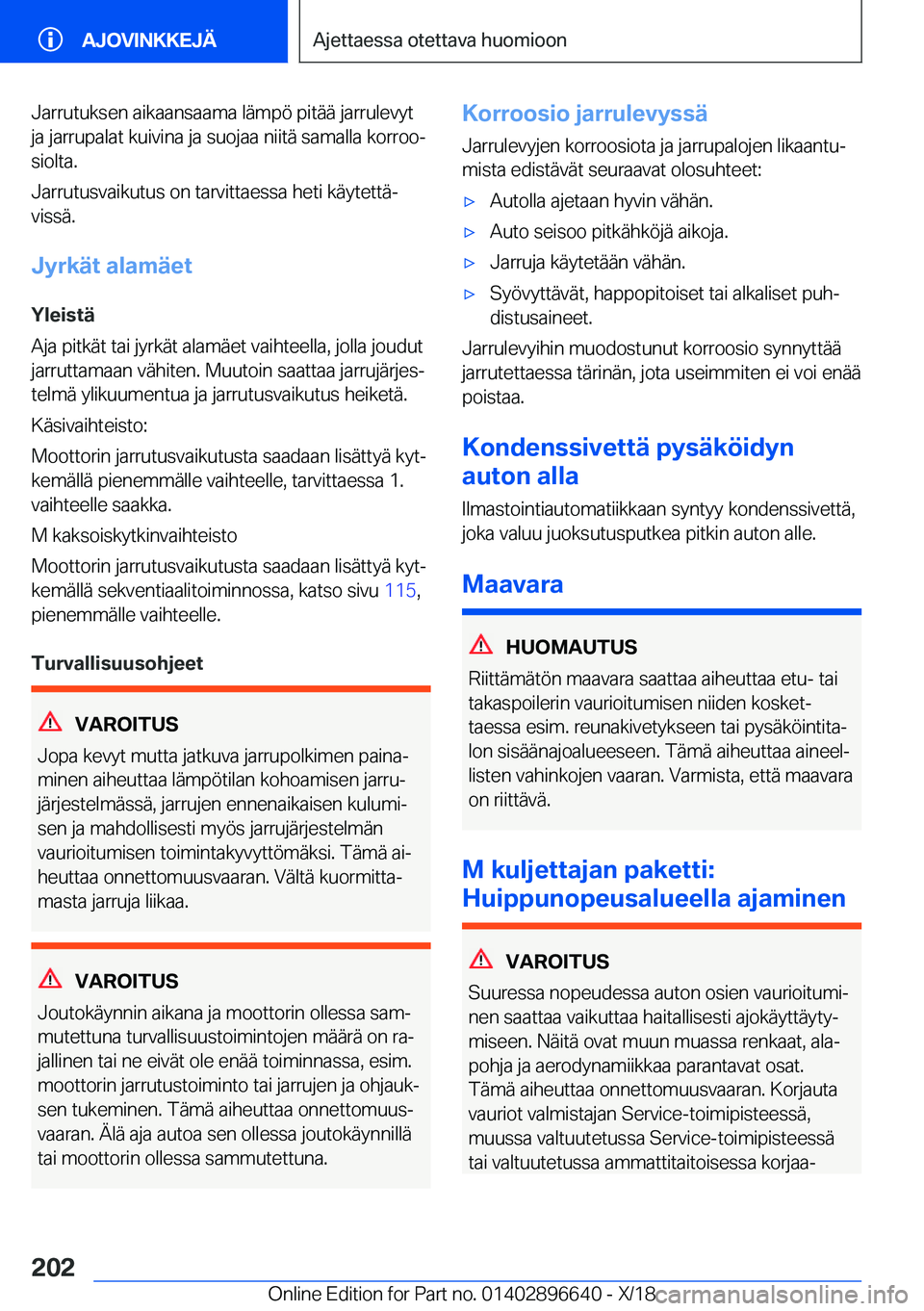 BMW M2 2019  Omistajan Käsikirja (in Finnish) �J�a�r�r�u�t�u�k�s�e�n��a�i�k�a�a�n�s�a�a�m�a��l�