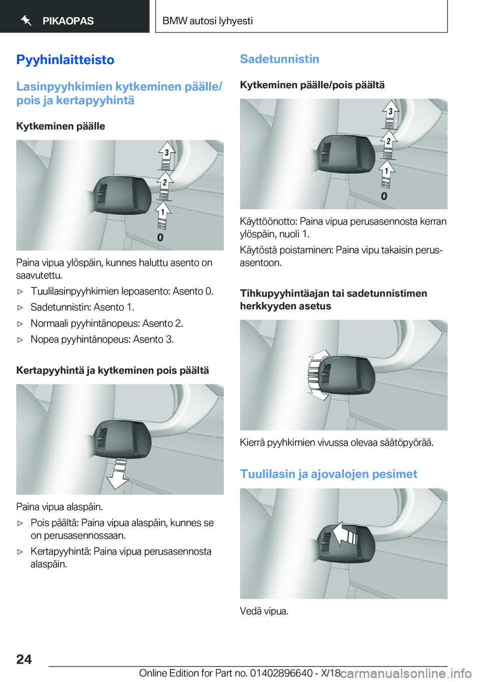 BMW M2 2019  Omistajan Käsikirja (in Finnish) �P�Z�Z�h�i�n�l�a�i�t�t�e�i�s�t�o�L�a�s�i�n�p�Z�Z�h�k�i�m�i�e�n��k�Z�t�k�e�m�i�n�e�n��p�
