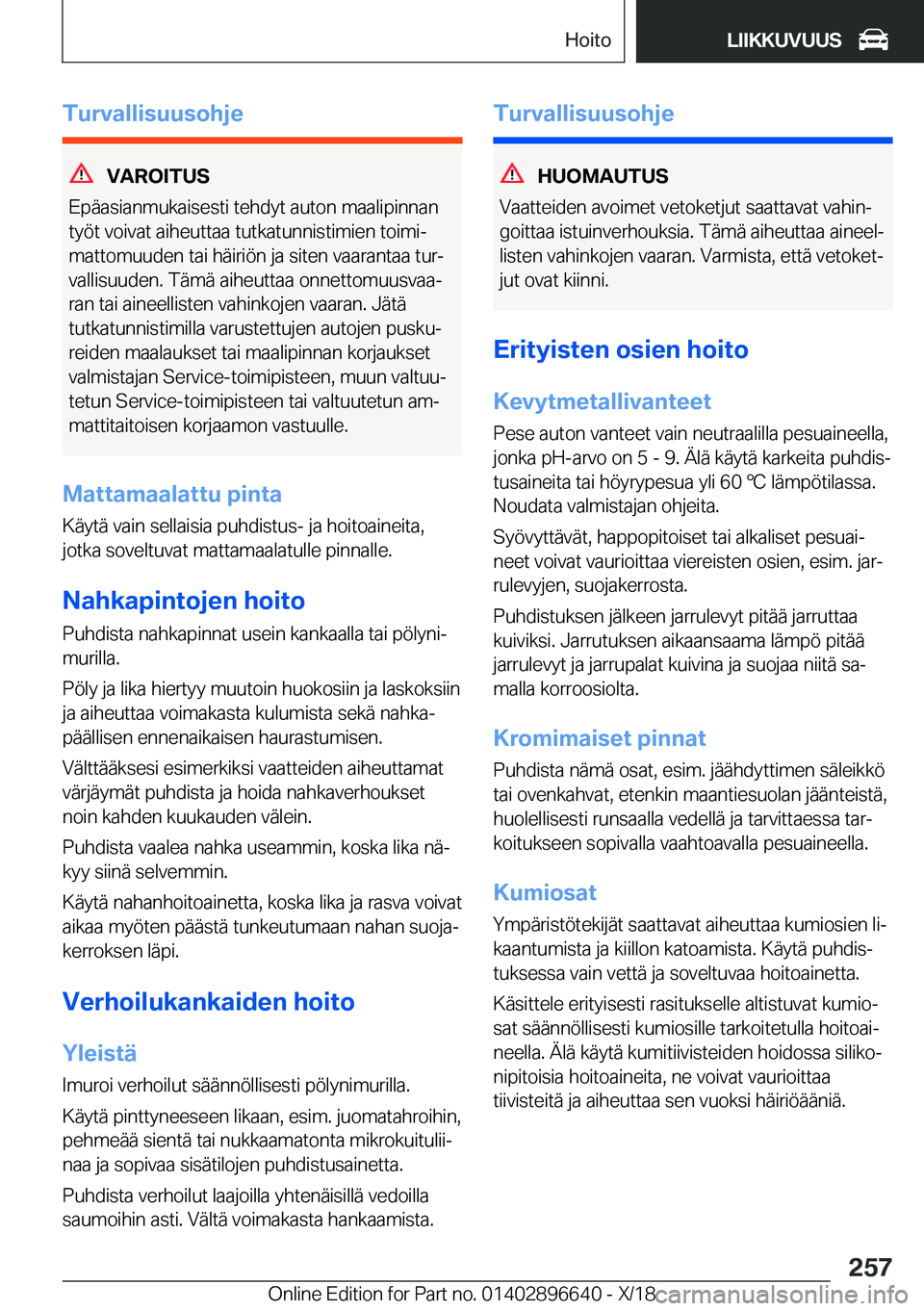 BMW M2 2019  Omistajan Käsikirja (in Finnish) �T�u�r�v�a�l�l�i�s�u�u�s�o�h�j�e
�V�A�R�O�I�T�U�S
�E�p�
