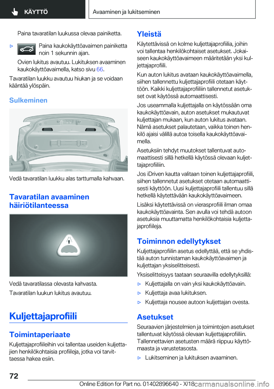 BMW M2 2019  Omistajan Käsikirja (in Finnish) �P�a�i�n�a��t�a�v�a�r�a�t�i�l�a�n��l�u�u�k�u�s�s�a��o�l�e�v�a�a��p�a�i�n�i�k�e�t�t�a�.'x�P�a�i�n�a��k�a�u�k�o�k�