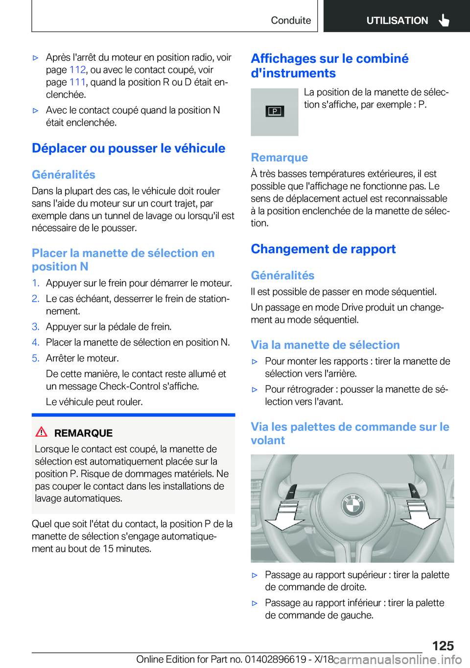 BMW M2 2019  Notices Demploi (in French) 'x�A�p�r�è�s��l�'�a�r�r�ê�t��d�u��m�o�t�e�u�r��e�n��p�o�s�i�t�i�o�n��r�a�d�i�o�,��v�o�i�r
�p�a�g�e� �1�1�2�,��o�u��a�v�e�c��l�e��c�o�n�t�a�c�t��c�o�u�p�é�,��v�o�i�r
�p�a�g�e�