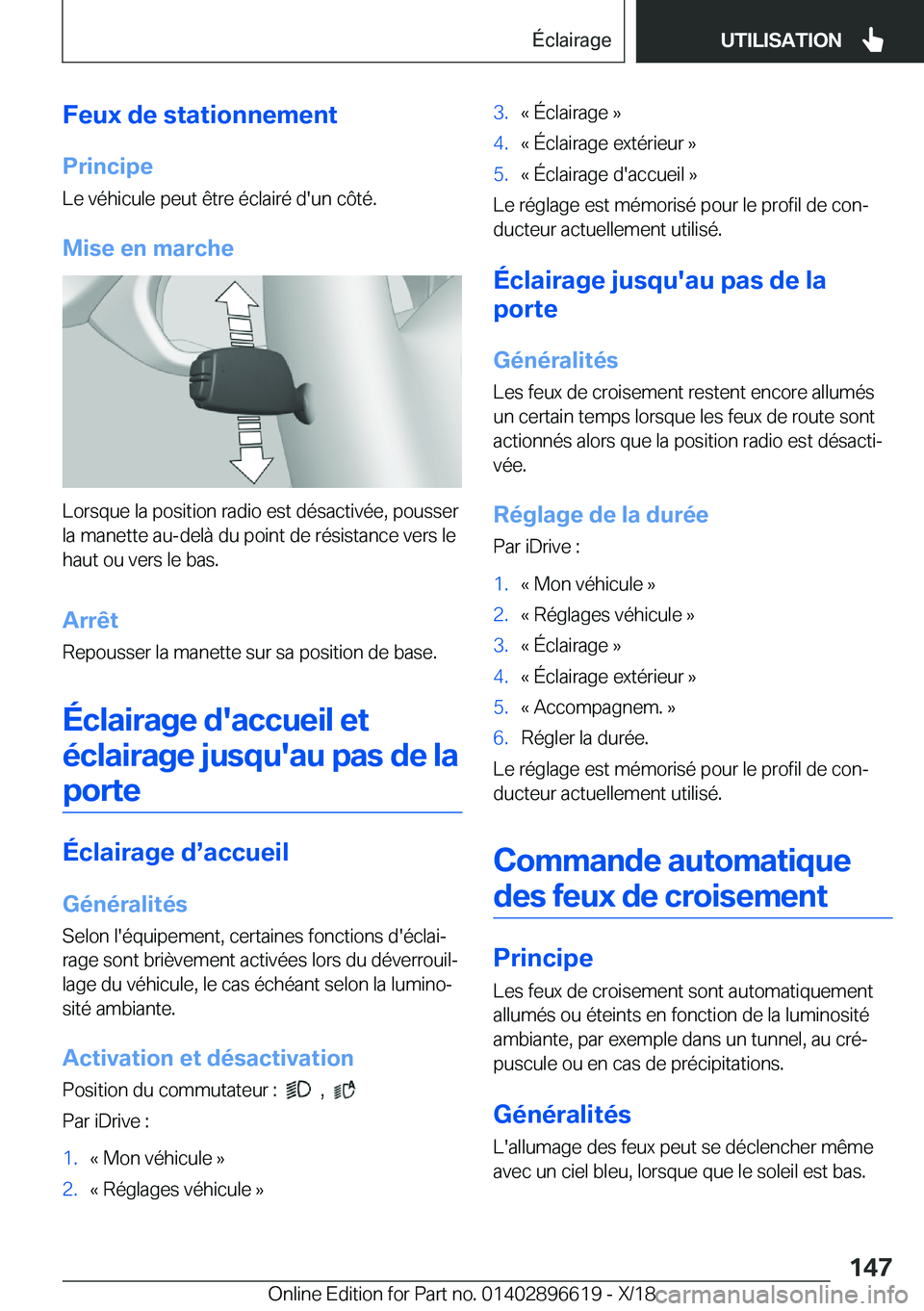BMW M2 2019  Notices Demploi (in French) �F�e�u�x��d�e��s�t�a�t�i�o�n�n�e�m�e�n�t
�P�r�i�n�c�i�p�e �L�e��v�é�h�i�c�u�l�e��p�e�u�t��ê�t�r�e��é�c�l�a�i�r�é��d�'�u�n��c�